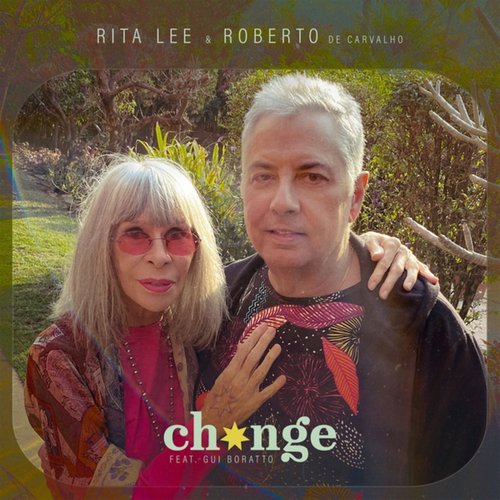 Gui Boratto, Rita Lee, Roberto De Carvalho - Change [00602438200085]